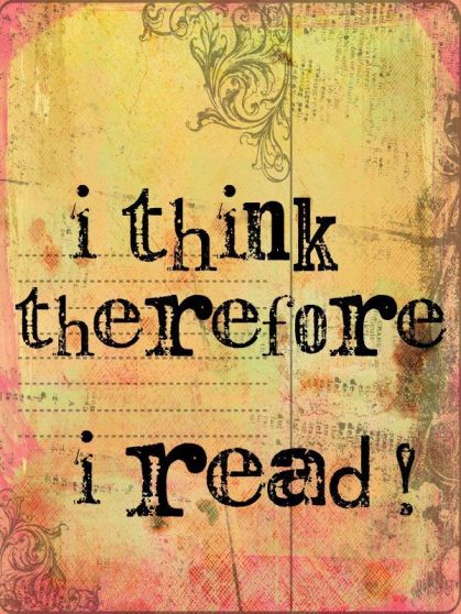 I_think_therefore_i_read