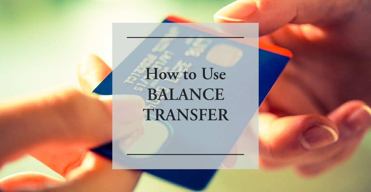 How To Use Balance Transfers To Manage Your Credit Card Debt Seeking